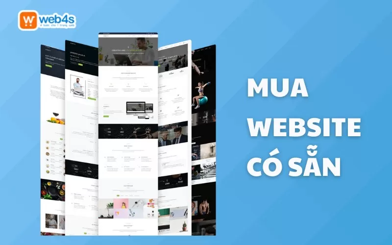 Mua website có sẵn từ Web4s, bứt phá doanh thu ngay