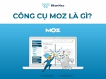 Moz là gì? A - Z kiến thức SEOer cần biết về Moz