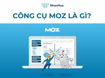 Moz là gì? A - Z kiến thức SEOer cần biết về Moz